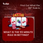 55 Minute Rule in Betting