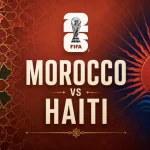 Morocco vs Haiti Prediction: World Cup 2026 Preview, Odds & Tips