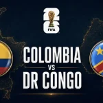 Colombia vs DR Congo Prediction, Betting Tips, Preview & Odds – FIFA World Cup 2026 Group K