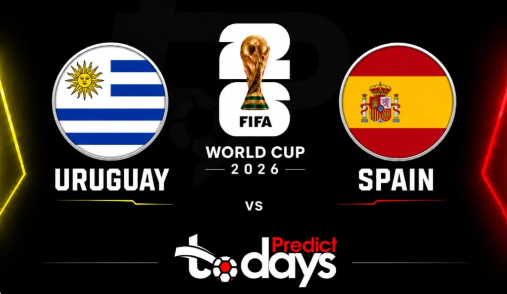 Uruguay vs Spain Prediction: World Cup 2026 Group H