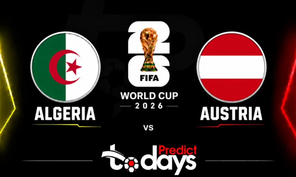 Algeria vs Austria Prediction: World Cup 2026 Group J