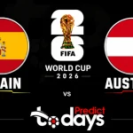 Spain vs Austria Prediction: World Cup 2026 Round of 32