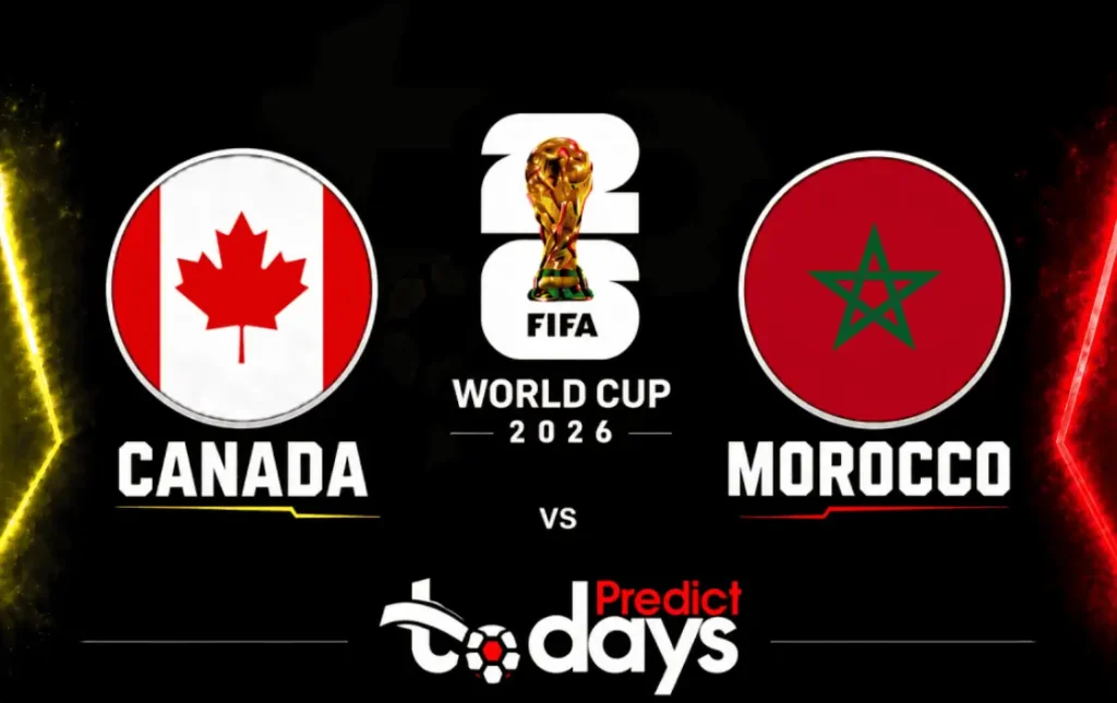 Canada vs Morocco Prediction: World Cup 2026 Round of 16