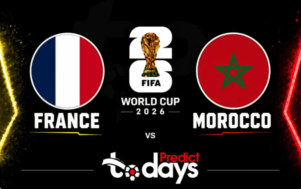 France vs Morocco Prediction: World Cup 2026 Quarterfinal